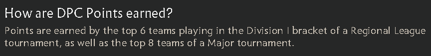 <em>In the DPC FAQ, Valve mentioned the top 6 teams in Division I will earn DPC points.</em>