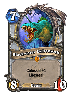 Blackwater Behemoth<br>Old: [Costs 8] <strong>→</strong> <strong>New: [Costs 7]</strong>