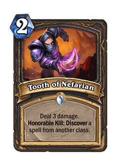 Tooth of Nefarian<br>Old: [Costs 3] <strong>→</strong> <strong>New: [Costs 2]</strong>