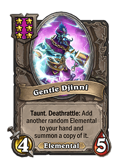 Gentle Djinni<br>Old: Taunt. Deathrattle: Summon another random Elemental and add a copy of it to your hand. → <strong>New: Taunt. Deathrattle: Add another random Elemental to your hand and summon a copy of it.</strong>